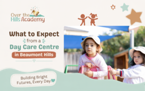 What to Expect from a Day Care Centre in Beaumont Hills