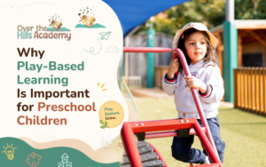 Blog 4 Why Play-Based Learning Is Important for Preschool Children